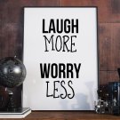LAUGH MORE WORRY LESS - Plakat typograficzny w ramie LAUGH MORE WORRY LESS - Plakat typograficzny w ramie