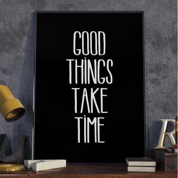 GOOD THINGS TAKE TIME - Plakat typograficzny w ramie GOOD THINGS TAKE TIME - Plakat typograficzny w ramie