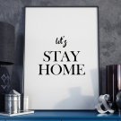 LET'S STAY HOME - Minimalistyczny plakat w ramie LET'S STAY HOME - Minimalistyczny plakat w ramie