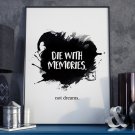DIE WITH MEMORIES. Not dreams. - Plakat w ramie DIE WITH MEMORIES. Not dreams. - Plakat w ramie