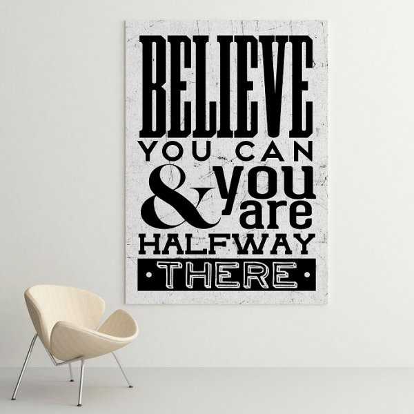 BELIEVE YOU CAN - Obraz motywacyjny BELIEVE YOU CAN - Obraz motywacyjny