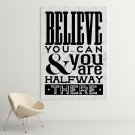 BELIEVE YOU CAN - Obraz motywacyjny BELIEVE YOU CAN - Obraz motywacyjny