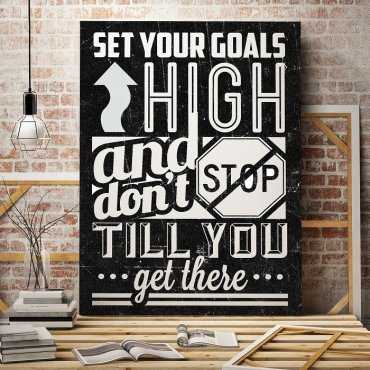 SET YOUR GOALS HIGH - Obraz motywacyjny
