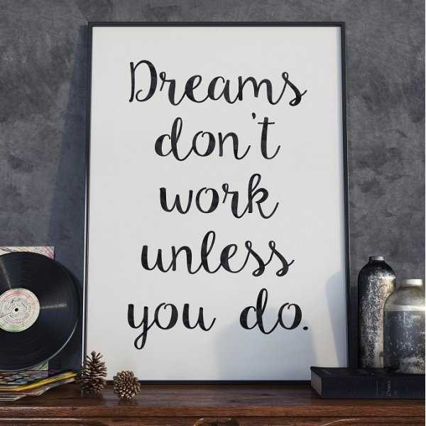 DREAMS DON'T WORK UNLESS YOU DO - Plakat typograficzny DREAMS DON'T WORK UNLESS YOU DO - Plakat typograficzny