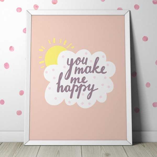YOU MAKE ME HAPPY - Plakat dla dzieci
