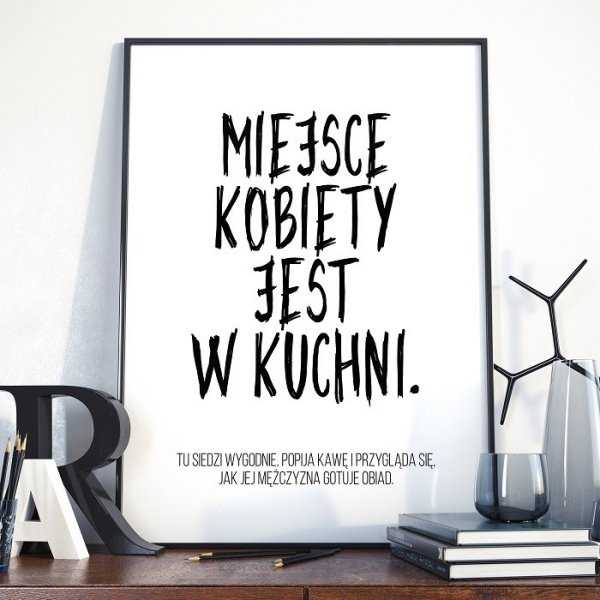 MIEJSCE KOBIETY W KUCHNI - Plakat w ramie MIEJSCE KOBIETY W KUCHNI - Plakat w ramie